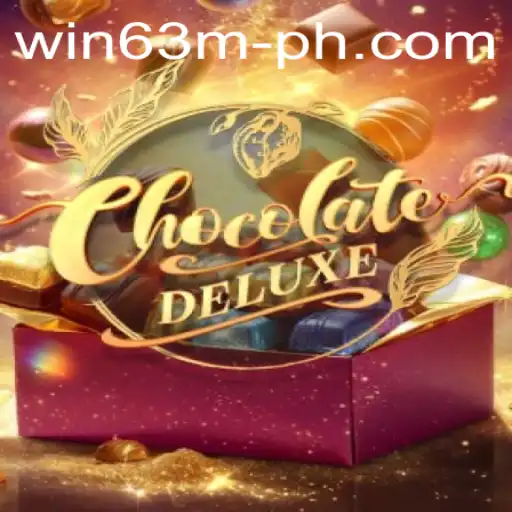 Discover the Thrills of ChocolateDeluxe: The Ultimate Gaming Experience